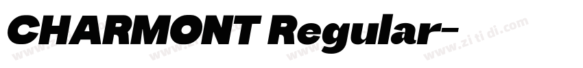 CHARMONT Regular字体转换 CHARMONT Regular字体转换